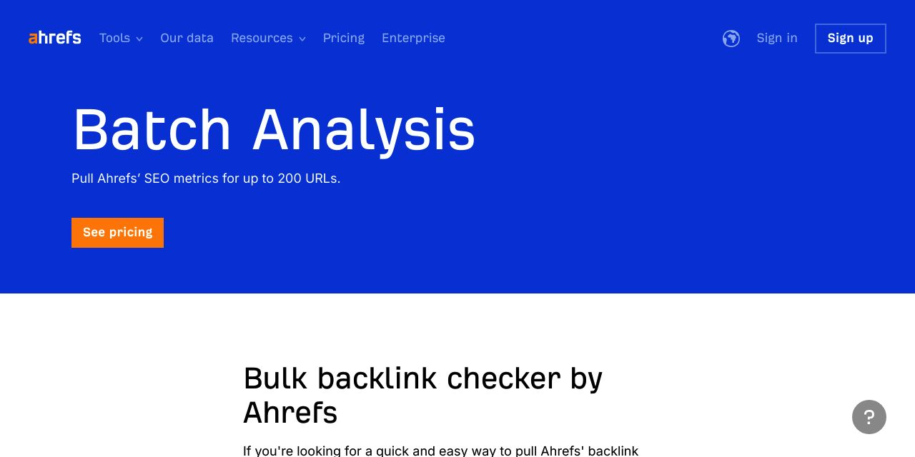Batch Analysis by Ahrefs: A Bulk SEO Analysis Tool